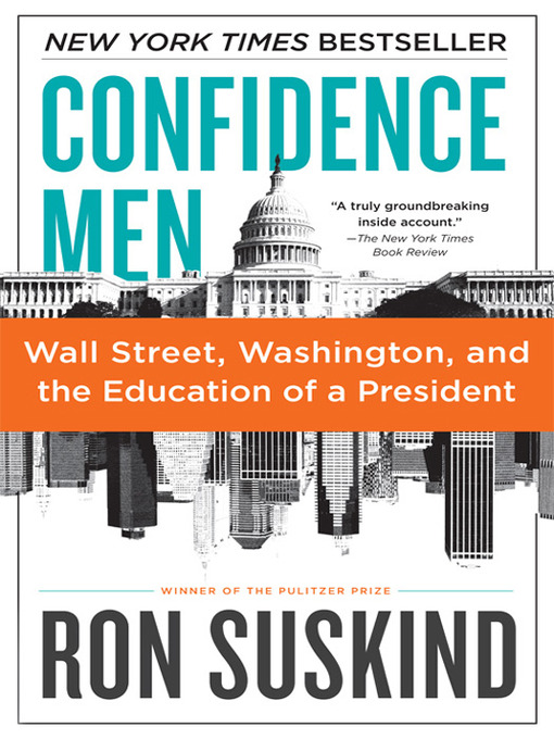 Title details for Confidence Men by Ron Suskind - Available